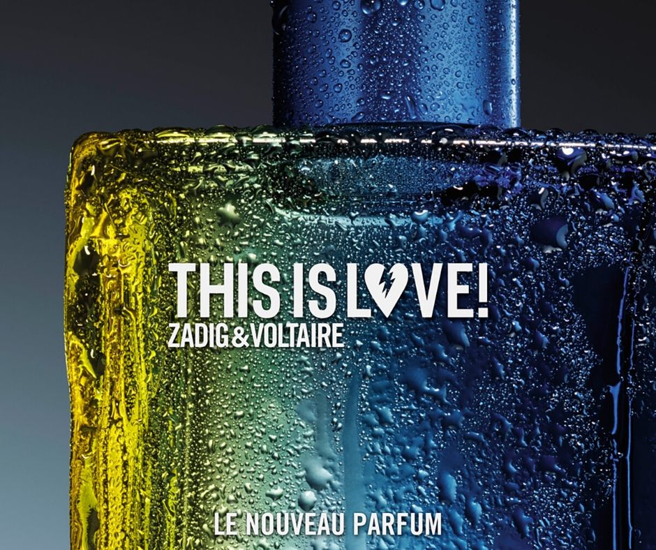 This is Love! Zadig & Voltaire